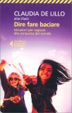 Dire Fare Baciare — Libro