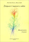 Disegnare È Imparare a Vedere — Libro