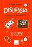 Dislessia Cosa Fare (e Non) - Scuola Primaria — Libro