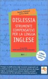Dislessia - Strumenti Compensativi per la Lingua Inglese + Materiale Online — Libro