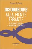 Disobbedire alla Mente Errante — Libro