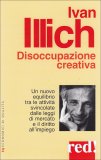 Disoccupazione Creativa  — Libro