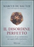 Il Disordine Perfetto — Libro