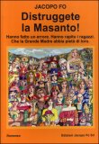 Distruggete la Masanto! — Libro