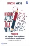 Diventa Autore della tua Vita — Libro