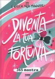 Diventa la tua Fortuna — Libro