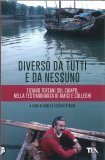 Diverso da Tutti e da Nessuno — Libro
