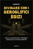 Divinare con i Geroglifici Egizi — Libro