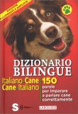 Dizionario Bilingue Italiano/Cane - Cane/Italiano — Libro