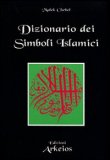 Dizionario dei Simboli Islamici — Libro