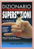 Dizionario delle Superstizioni — Libro