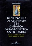 Dizionario di Alchimia e di Chimica Farmaceutica Antiquaria  — Libro