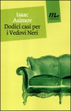 Dodici Casi per i Vedovi Neri  — Libro
