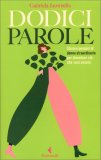 Dodici Parole — Libro