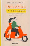 Dolce Vita a Strappo — Libro