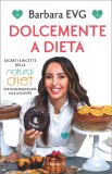 Dolcemente a Dieta — Libro