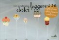 Dolci Leggerezze  — Libro