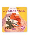 Dolci Storie Sonore - Gli Strumenti Musicali — Libro