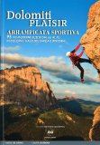 Dolomiti Plaisir - Arrampicata Sportiva — Libro