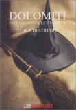Dolomiti - Terra di Streghe — Libro