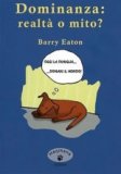 Dominanza: Realtà o Mito?  — Libro