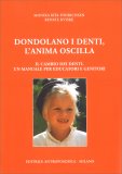 Dondolano i Denti, l'Anima Oscilla — Libro