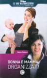 Donna e Mamma, organizzati! — Libro