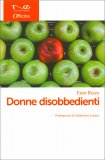 Donne Disobbedienti — Libro