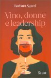 Donne, Vino e Leadership — Libro