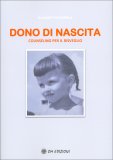 Dono di Nascita — Libro