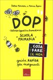 DOP Disturbo Oppositivo Provocatorio - Cosa Fare (e Non) — Libro