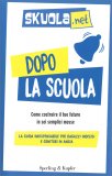 Dopo la Scuola — Libro