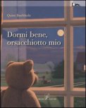 Dormi Bene, Orsacchiotto Mio  — Libro