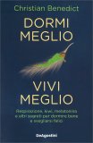 Dormi Meglio Vivi Meglio — Libro