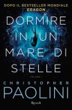 Dormire In Un Mare Di Stelle. Vol. 1 — Libro