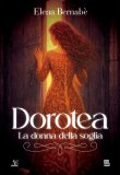 Dorotea - La Donna della Soglia — Libro