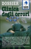 Dossier Clinica degli Orrori — Libro