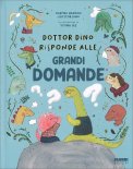 Dottor Dino Risponde alle Grandi Domande — Libro