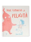 Dove Comincia la Felicità — Libro