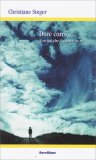 Dove Corri? Non sai Che il Cielo è in Te? — Libro