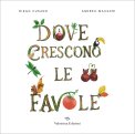 Dove Crescono le Favole
