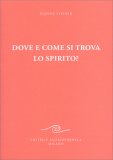 Dove e come si Trova lo Spirito? — Libro