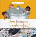 Dove Finiscono i Nostri Rifiuti? — Libro