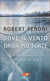 Dove il Vento Grida più Forte  — Libro