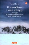 Dove Soffiano i Venti Selvaggi — Libro