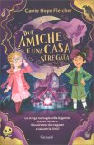 Due Amiche e una Casa Stregata — Libro