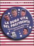 La Dura Vita del Presidente — Libro