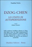 Dzog-chen - Lo Stato di Autoperfezione — Libro