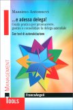 ... E Adesso Delega! — Libro
