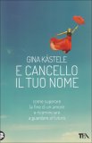 E Cancello il tuo Nome  — Libro